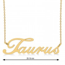 Taurus Zodiac Text Pendant Necklace 14k Yellow Gold