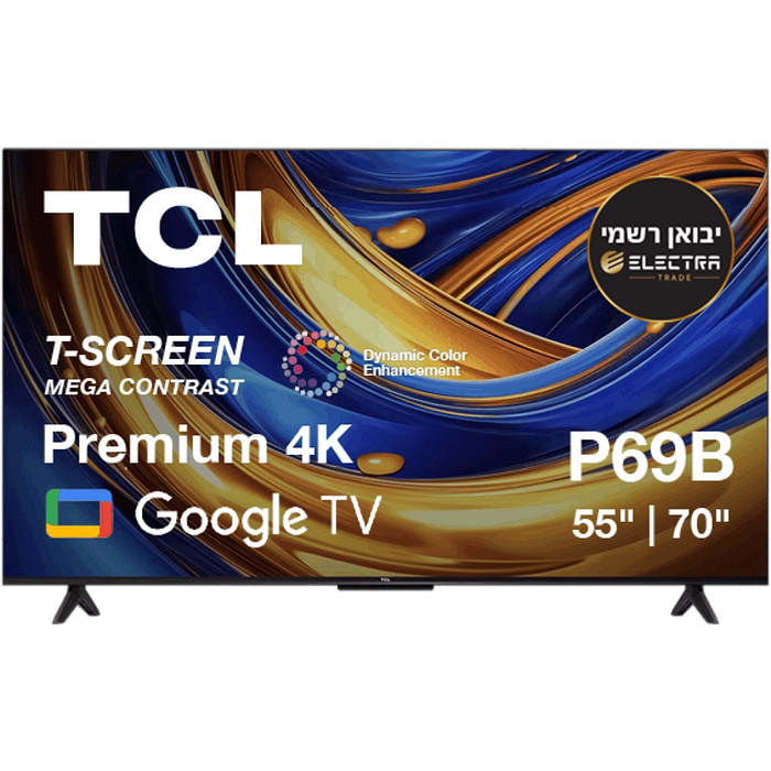 טלוויזיה חכמה 70 TCL 70P69B UHD Google TV Smart  4K LED - שלוש שנות אחריות אלקטרה יבואן רשמי 