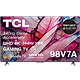 טלוויזיה חכמה TCL 98" 98V7A UHD LED 4K Google TV - שלוש שנות אחריות ע"י אלקטרה היבואן הרשמי