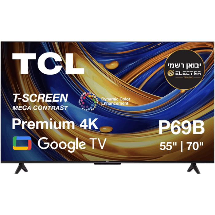 טלוויזיה חכמה 55 TCL 55P69B UHD Google TV Smart  4K LED - שלוש שנות אחריות אלקטרה יבואן רשמי 